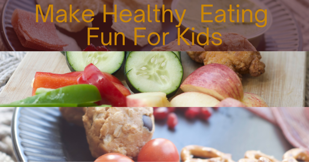 blog title picture to make healthy eating fun for kids with photos of cucumbers, apples, peppers, tomatoes, protein balls and pretzels